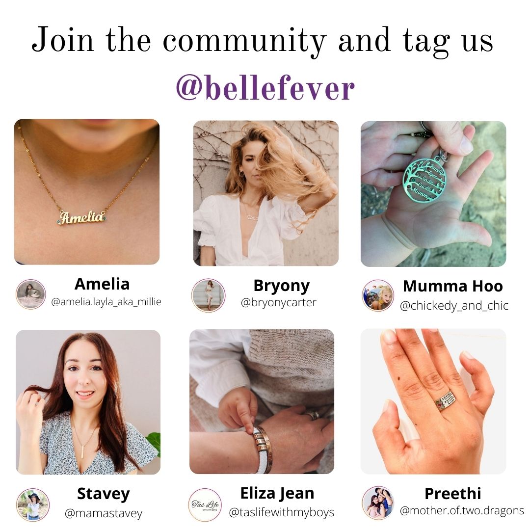 Love Belle Fever Jewellery? Join the social media community and tag us @bellefever